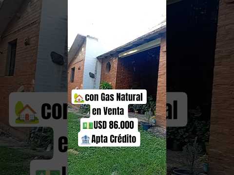 Casa con Gas Natural en Venta | USD 86.000 | Apta Crédito Ideal Inversión.