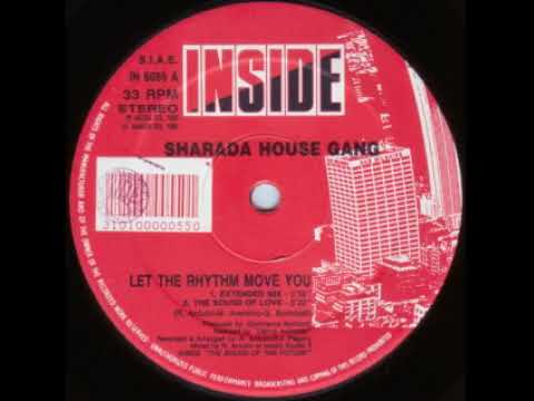 Sharada House Gang - Let The Rhythm Move You (Authority Club Mix)