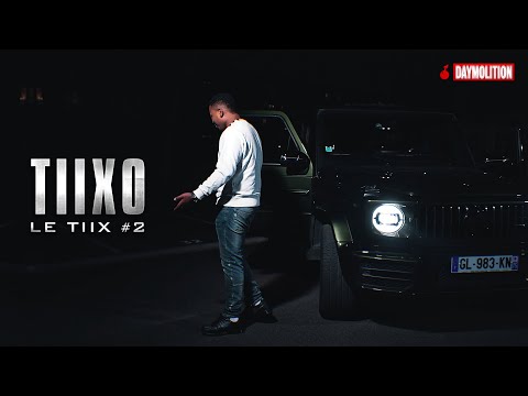 Tiixo - Le Tiix #2 | Daymolition