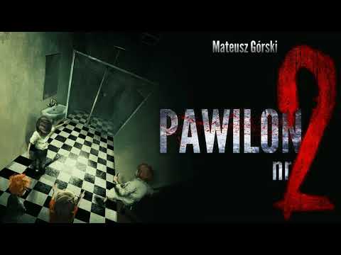 Pawilon Nr 2 - CreepyPasta [PL]