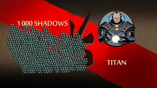 Shadow fight2 1000 Shadows Vs Titan
