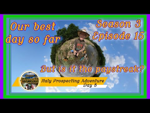 Adventures in Gold Rush Italy Prospecting Adventure day 8 (SE03EP15)