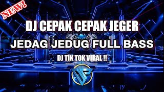 Download lagu Dj Pak Cepak Cepak Jeder X Tutu Jedag Jedug Viral 2K21 Bass nya Gak Tahan [ Yudist Deep ] mp3