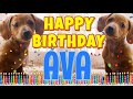 Happy Birthday Ava Funny Talking Dogs What Is Free On My Birthday