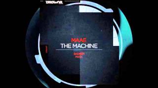 Maae -The Machine (M.I.D.I. Remix) [Drowne Records]
