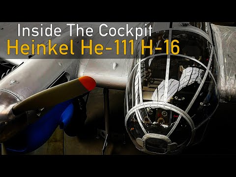 Inside The Cockpit - Heinkel He-111 H-16 (CASA 2.111)