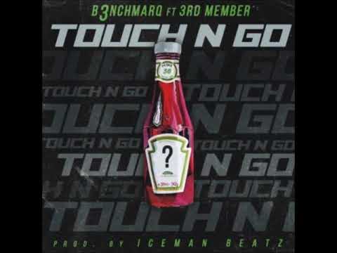 B3nchMarQ ft MegaByt3 - Touch n Go