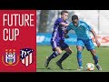 Highlights Anderlecht - Atlético Madrid | FUTURE CUP 2019