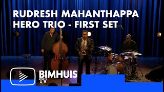 BIMHUIS TV Presents: Rudresh Mahanthappa's HERO TRIO feat. Francois Moutin, Rudy Royston - First Set