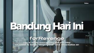Download lagu Bandung Hari Ini - forRevenge Cover by Helena #helena #cover #forrevenge mp3