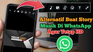 Download lagu Cara Atasi Fitur HD Tidak Muncul Saat Buat Story Musik WhatsApp Terbaru 2025 | Kualitas Tetap Jernih mp3