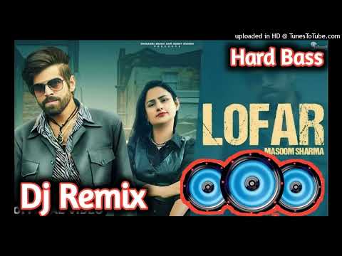Lofar Masoom Sharma Remix Song | New Haryanvi Dj Songs Haryanavi 2024 | Lofar Dj Remix Song