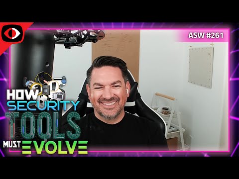 How Security Tools Must Evolve - Dan Kuykendall - ASW #261