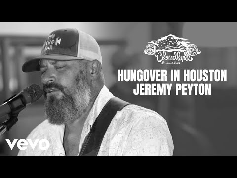 Hungover In Houston - Jeremy Peyton