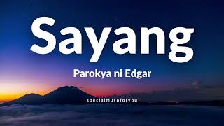 Sayang - Parokya Ni Edgar