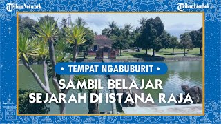 Ngabuburit Asik Sambil Belajar Sejarah di Taman Mayura Mataram, Tempat Ibadah, hingga Istana Raja