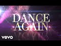 Jennifer Lopez - Dance Again (Lyric Video) ft ...