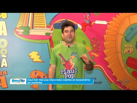 Piauí Pop tem loja física para compra de passaportes em Shopping 01 05 2023