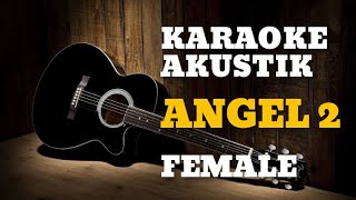 Download lagu KARAOKE ANGEL 2 (TOMBO TEKO LORO LUNGO) AKUSTIK TANPA VOCAL mp3 Download lagu KARAOKE ANGEL 2 (TOMBO TEKO LORO LUNGO) AKUSTIK TANPA VOCAL mp3