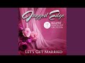 Let's Get Married (Re-Recorded) (Orchestral Version)