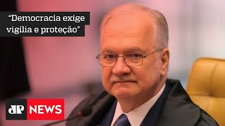 Fachin vê democracia brasileira “sob ataque” e diz que o “momento é de alerta”