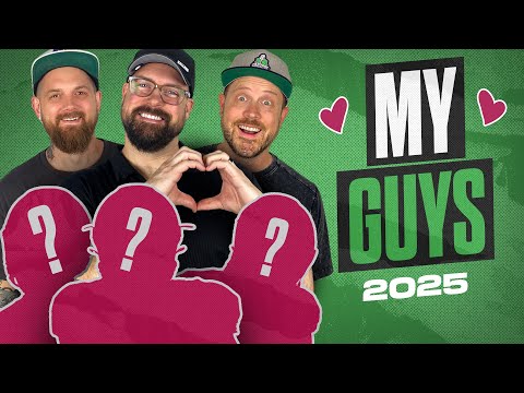 The 2025 “My Guys” Episode! | Fantasy Football 2025 - Ep. 1783
