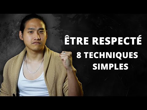 8 techniques simples pour se faire respecter rapidement