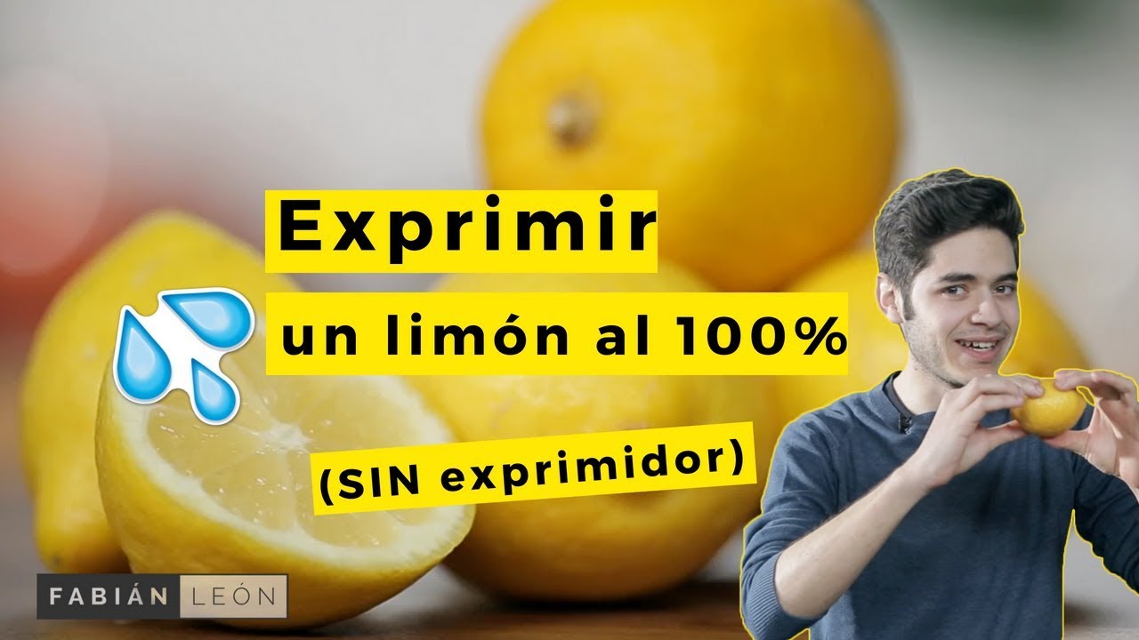 Cómo exprimir un limón SIN exprimidor