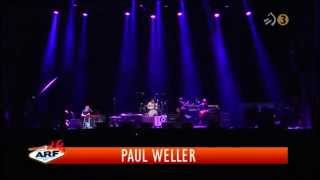 paul weller live -  pieces of a dream