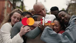 Mastercard Stand Up 2 Cancer: Together We’re Bigger