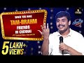 When You Have TAM BRAHM Friends In Chennai Ft Vikram Arul Vidyapathi A Standup Comedy Special