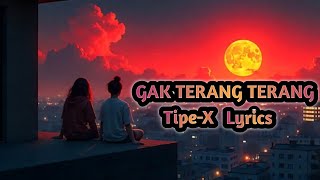 Download lagu Tipe-X | Gak Terang Terang ( Lyrics ) mp3 Download lagu Tipe-X | Gak Terang Terang ( Lyrics ) mp3