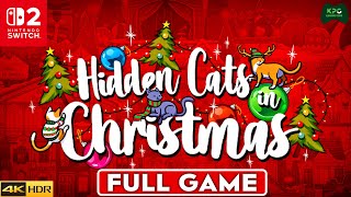 Hidden Cats on Christmas - Walkthrough Full Gameplay 4K 2160p 60FPS Ultra HD | Part 1