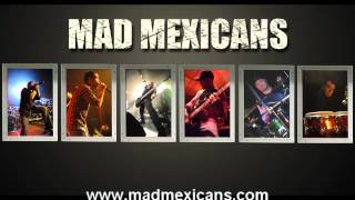 Mad Mexicans - Rise Above