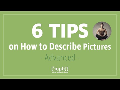 6 Tips on How to Describe Pictures - Advanced (Speaking Test - Mittlere Reife)