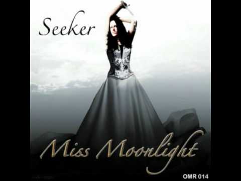 Miss Moonlight - Seeker (Mono & Tox Remix)