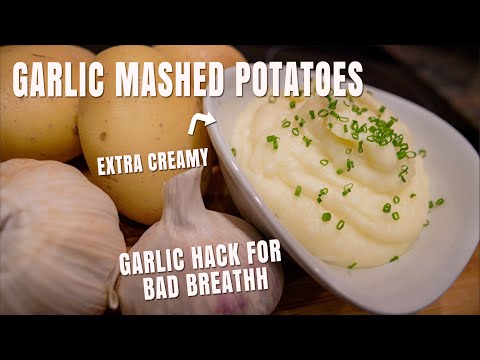 ULTRA CREAMY Garlic Mashed Potatoes | Garlic Hack for Bad Breath | Chef James