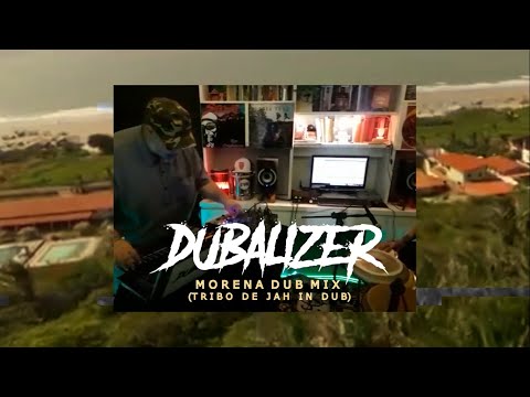 "Morena Dub" - Dubalizer Live (Tribo de Jah)