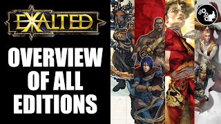 An Overview Of All Exalted Editions