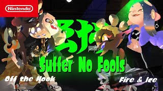  Splatoon 3 - Suffer No Fools