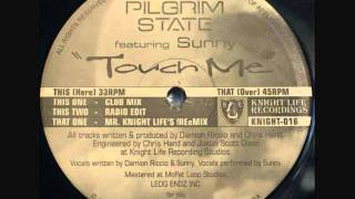 Pilgrim State - Touch Me (Club Mix).wmv