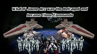 What If Jaune Arc was the Betrayed and became Clone Commando Part 1 (RWBY x Star Wars)
