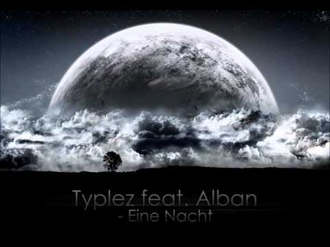 Typlez. feat. Alban - Eine Nacht