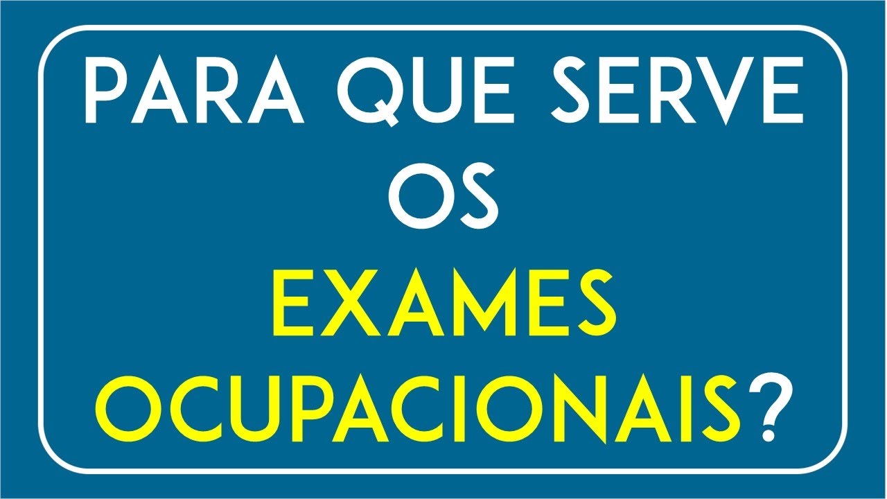 Para que servem os exames ocupacionais?| Sandrival Matos | eQuality Contabilidade
