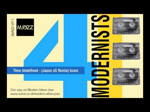 Time Undefined - ICONS [Jason oS Remix] - The Modernists 4