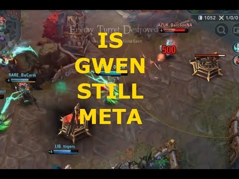IS GWEN META? ft. ttigers