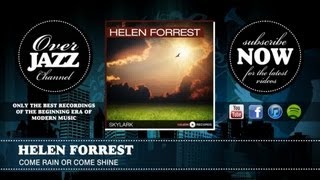 Helen Forrest - Come Rain Or Come Shine (1950)