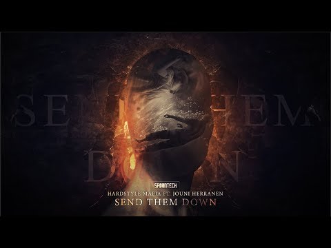 Hardstyle Mafia Ft. Jouni Herranen - Send Them Down [SPOON 144]