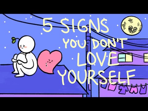 5 Signs You Don't Love Yourself