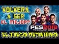 EL VERDADERO ANALISIS DE PES 2018 EL VERDADERO ANALISIS DE PES 2018